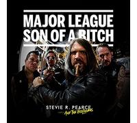 Stevie R. Pearce & the Hooligans - Major League Son of a Bitch [Import]