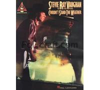 Stevie ray vaughan and double trouble: could not stand the weather guitare