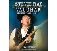 Stevie ray vaughan: day by day, night after night