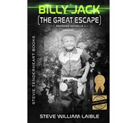 Stevie Tenderheart Books - Billy Jack (The Great Escape)