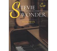 Stevie Wonder Piano Book: A Selection of 22 Songs for Piano, Vocal and Guitar