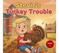 Stevie's Turkey Trouble