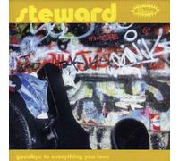 Steward - Goodbye to Everything You Love
