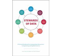 Stewards of Data: A Practical Handbook for Undergraduate Researchers in Engineering and Applied Sciences