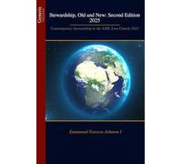 Stewardship, Old and New: Second Edition 2025: Contemporary Stewardship in the AME Zion Church 2025