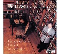 Stewart, Al - Famous Last Words [Import]