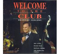 Stewart, Bob - Welcome to The Club
