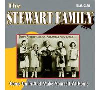 Stewart Family - Come on in & Make Yourself. [Import]