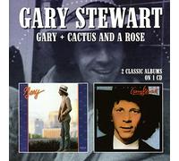 Gary Stewart – Gary/Cactus and a Rose – CD