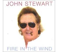 Stewart, John - Fire in The Wind