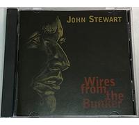 Stewart, John - Wires from the Bunker