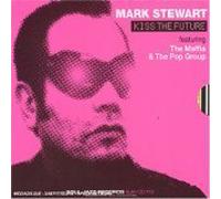 Stewart Mark - Kiss The Future [Import]