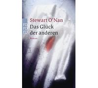 Stewart O'Nan Thomas Gunkel Das Glück der anderen: Roman (Poche)