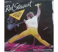 STEWART, Rod - Gue'ss i'll always love you / Rock my plimsoul / 92.9874-7
