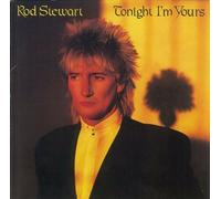 Stewart, Rod - Tonight I`M Yours