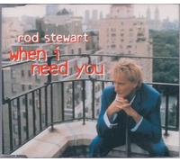 Rod Stewart – When I Need You – CD
