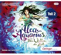 Tanya Stewner – Alea Aquarius 8.2: Die Wellen der Zeit – Oetinger Audio – Import
