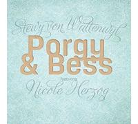 Stewy Von Wattenwyl – Porgy & Bess – Import (Membran)