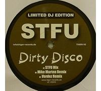 STFU - Dirty Disco [Vinyl Single 12'']