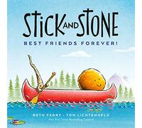Stick and Stone: Best Friends Forever!: Join Stick's search for his family tree through a dark forest, and discover with Stone that true family is found, not just born.