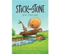 Stick and Stone on the Go - Beth Ferry - HarperCollins Publishers Inc - Livre en Anglais - Hardback Beth FerryBeth Ferry (Auteur)