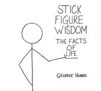 Stick Figure Wisdom