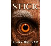 Stick - Gary Bregar - Auto-Édition - ebook (ePub) - Livre