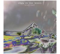 Stick In The Wheel - Hold Fast [Cd]