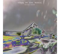 Stick In The Wheel - Hold Fast [Cd]