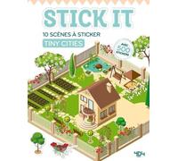 Collectif – Stick It: Tiny Cities – 10 villes mini à créer – Avec 500 stickers – Broché