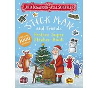 Stick Man and Friends Festive Super Sticker Book