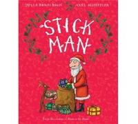 Stick Man by Julia Donaldson Julia Donaldson (Auteur)