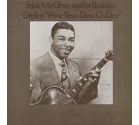 Stick McGhee - McGHEE, Stick Drinkin' Wine Spo-Dee-O-Dee (1949-54)