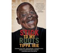 Stick To My Roots: A Music Memoir