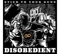 Stick to Your Guns - Disobedient-Deluxe [Import]