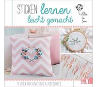 Sticken lernen leicht gemacht: 12 Ideen für Home-Deko & Accessoires