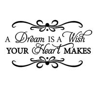 Sticker A dream is a wish your heart makes