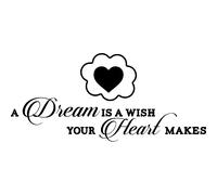 Sticker A dream is wish your heart makes