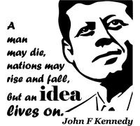 Sticker A man may die , nations may - John F Kennedy