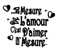 Sticker Aimer sans mesure