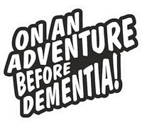 Sticker amusant en vinyle noir « On An Adventure Before Dementia » pour caravane ou camping-car 130 mm x 90 mm