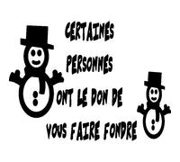 Sticker Certaines personnes ont le don de vous faire fondre