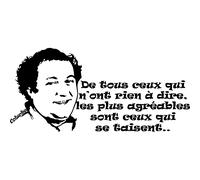 Sticker Ceux qui n'ont rien à dire - Coluche