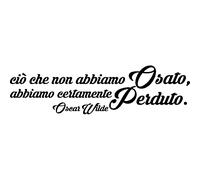Sticker Cio che non abbiamo osato (Oscar Wilde)