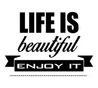 Sticker citaat life is beautiful enjoy it