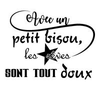 Sticker citation avec un petit bisou, les rêves ...