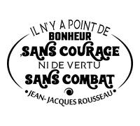 Sticker citation Bonheur sans courage - J. Jacques Rousseau