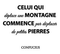 Sticker citation Celui qui déplace une montagne ...