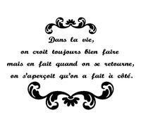 Sticker citation Dans la vie on croit toujours ...