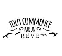 Sticker citation design Tout commence par un rêve